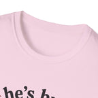 He's busy being useful T-Shirt
