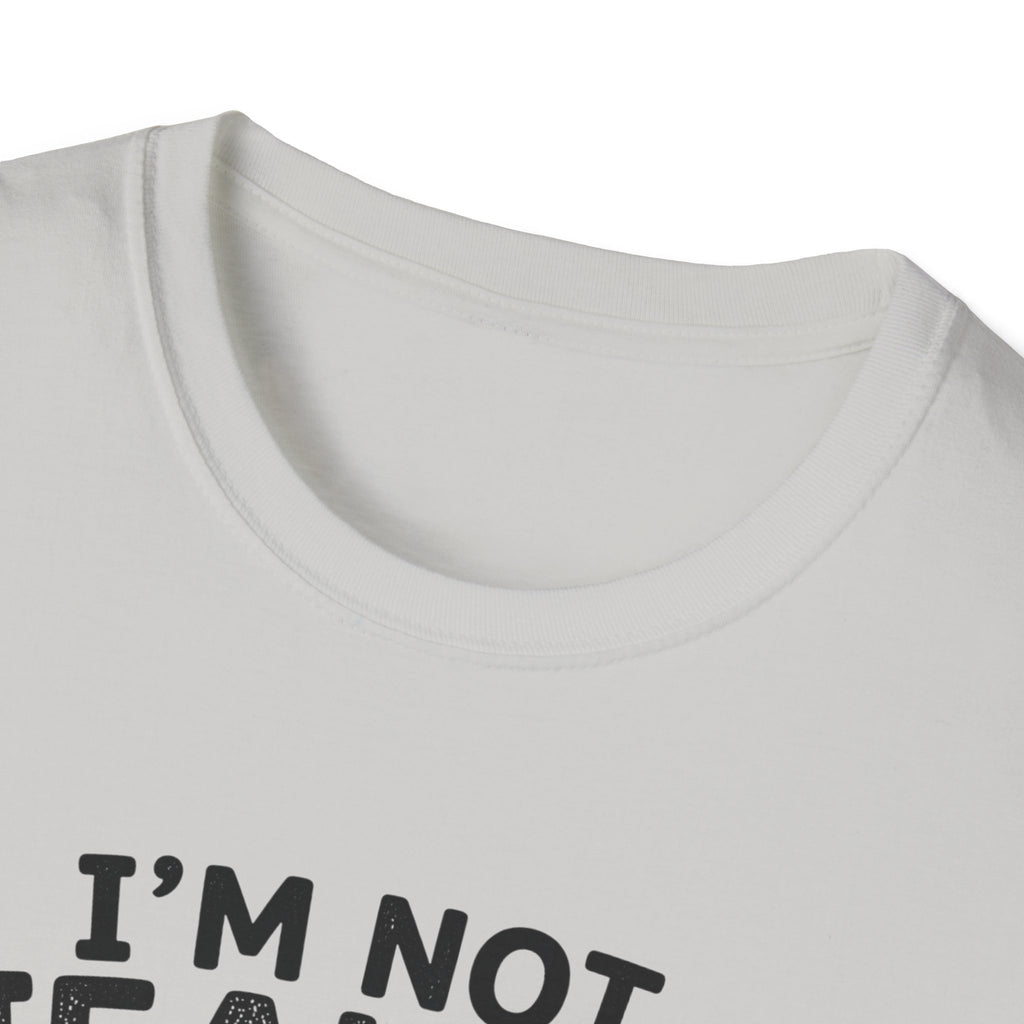 I'm Not Jealous T-Shirt
