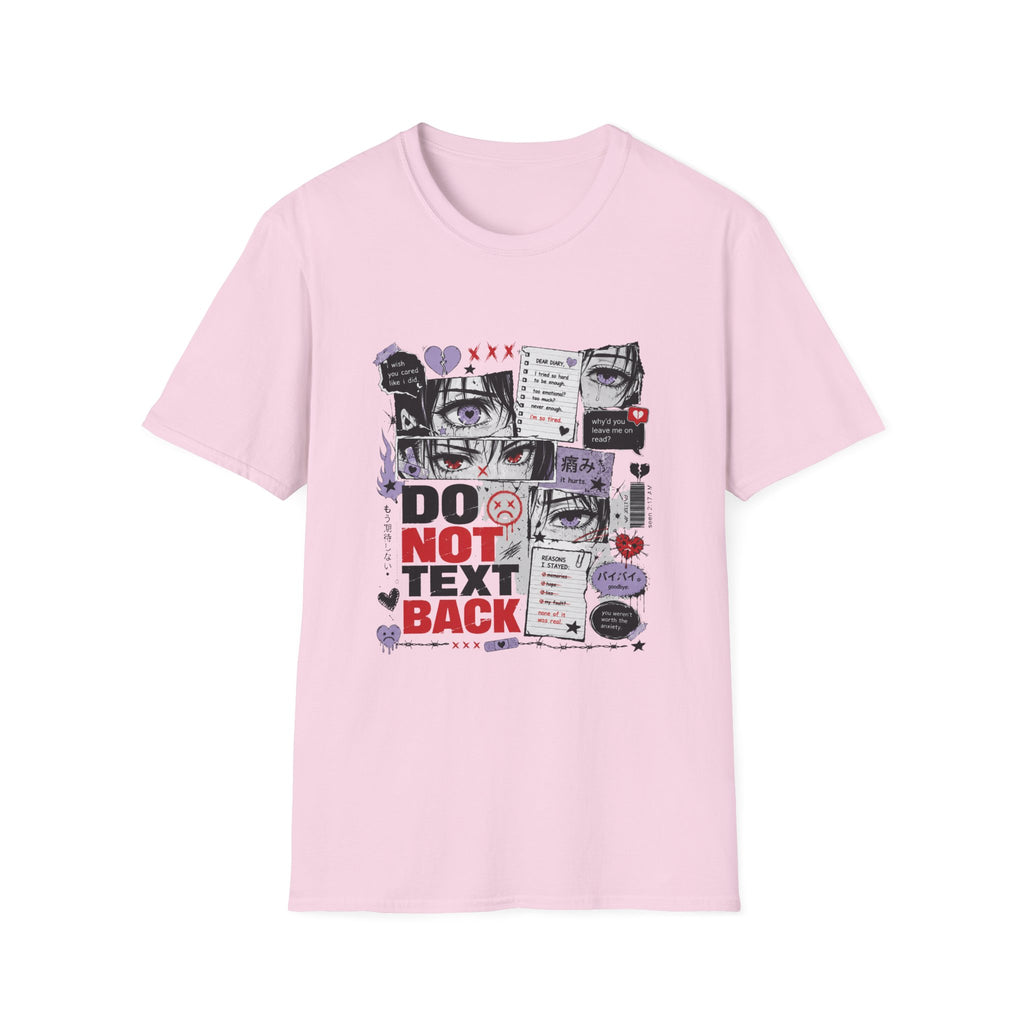 Do Not Text Back  T-Shirt
