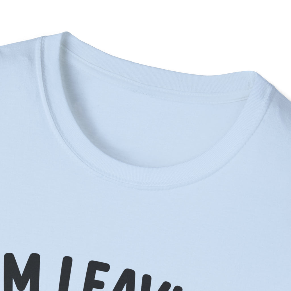 I'm Leaving Follow Me T-Shirt
