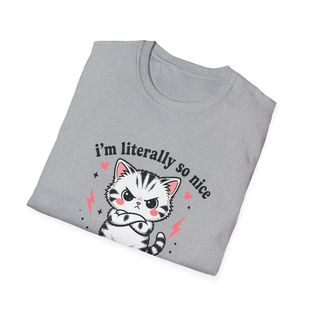 I'm Literally So Nice T-Shirt