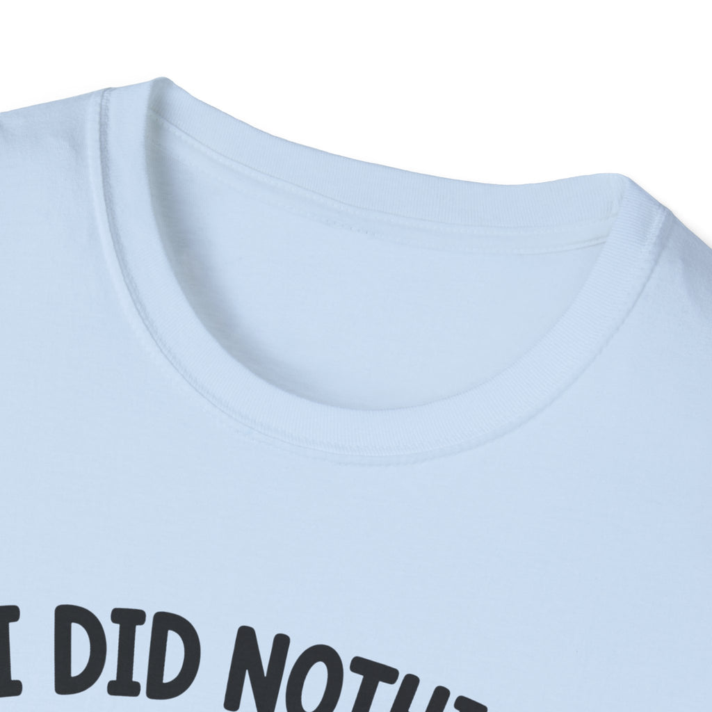 It's Your Fault T-Shirt