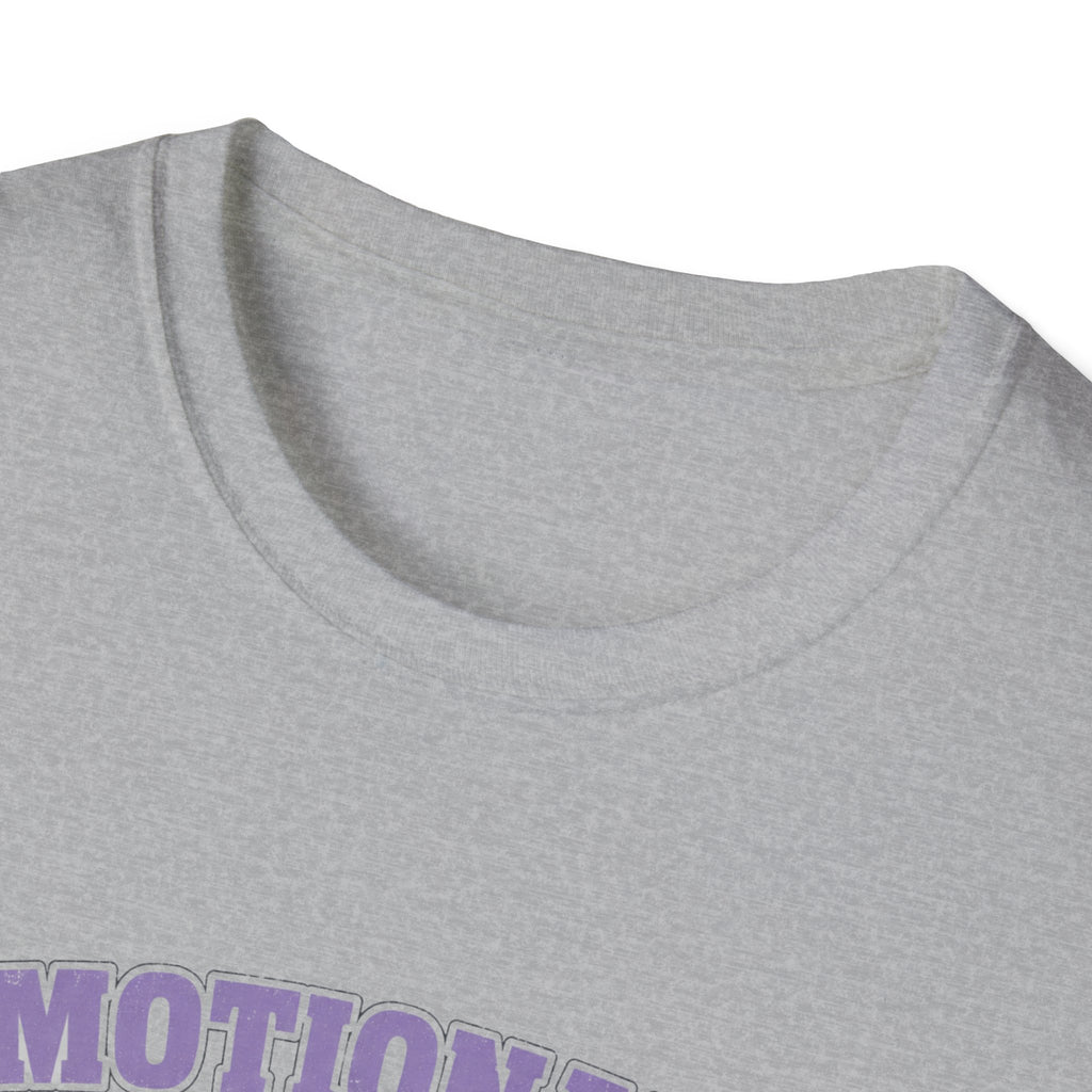 Emotionally Office T-Shirt