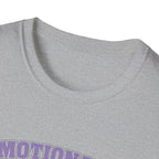 Emotionally Office T-Shirt