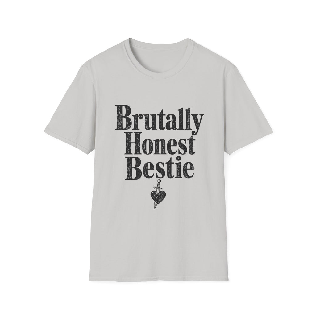 Brutally Honest Bestie T-Shirt