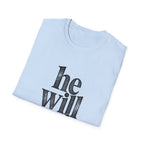 He Will Survive T-Shirt