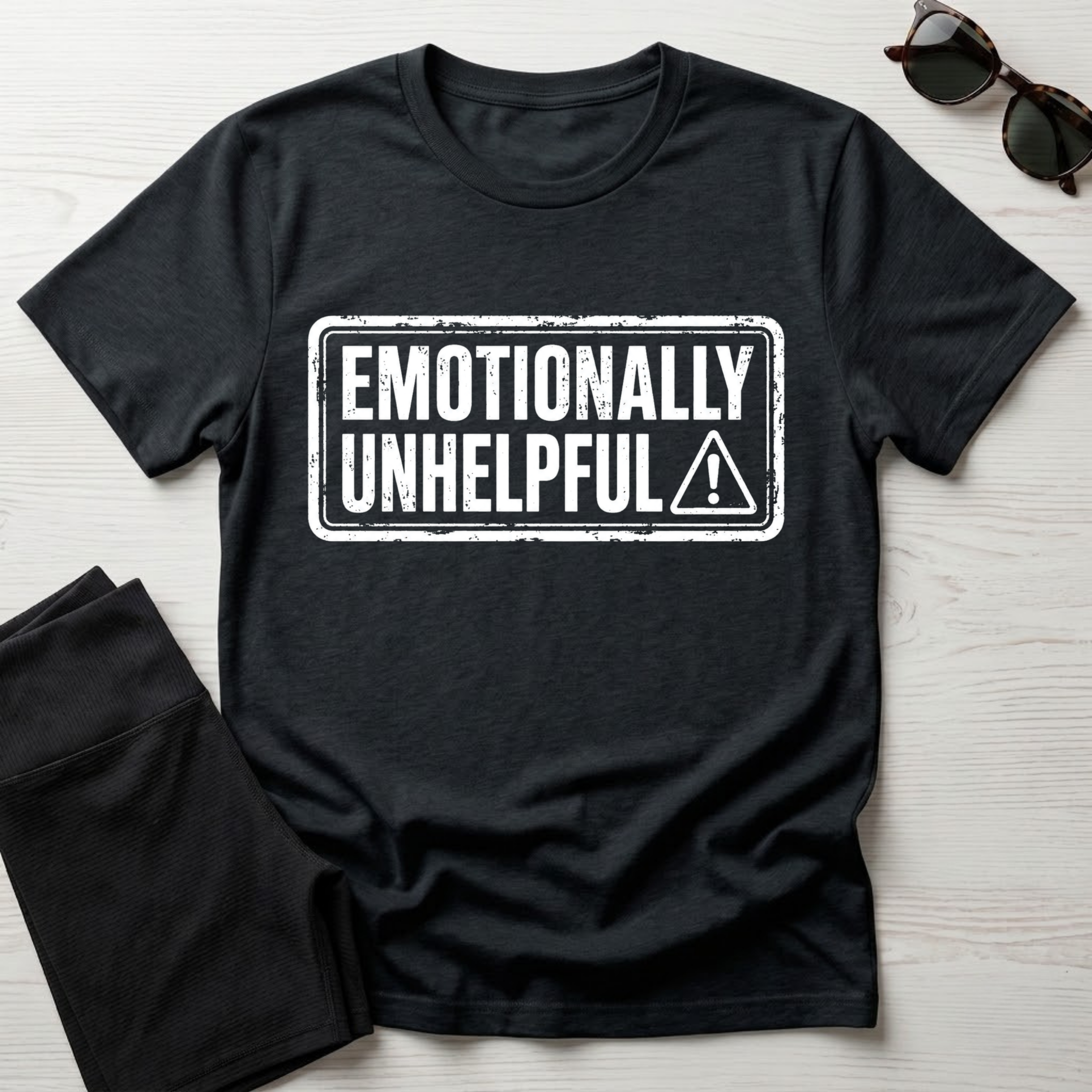 Emotionally Unhelpful T-Shirt