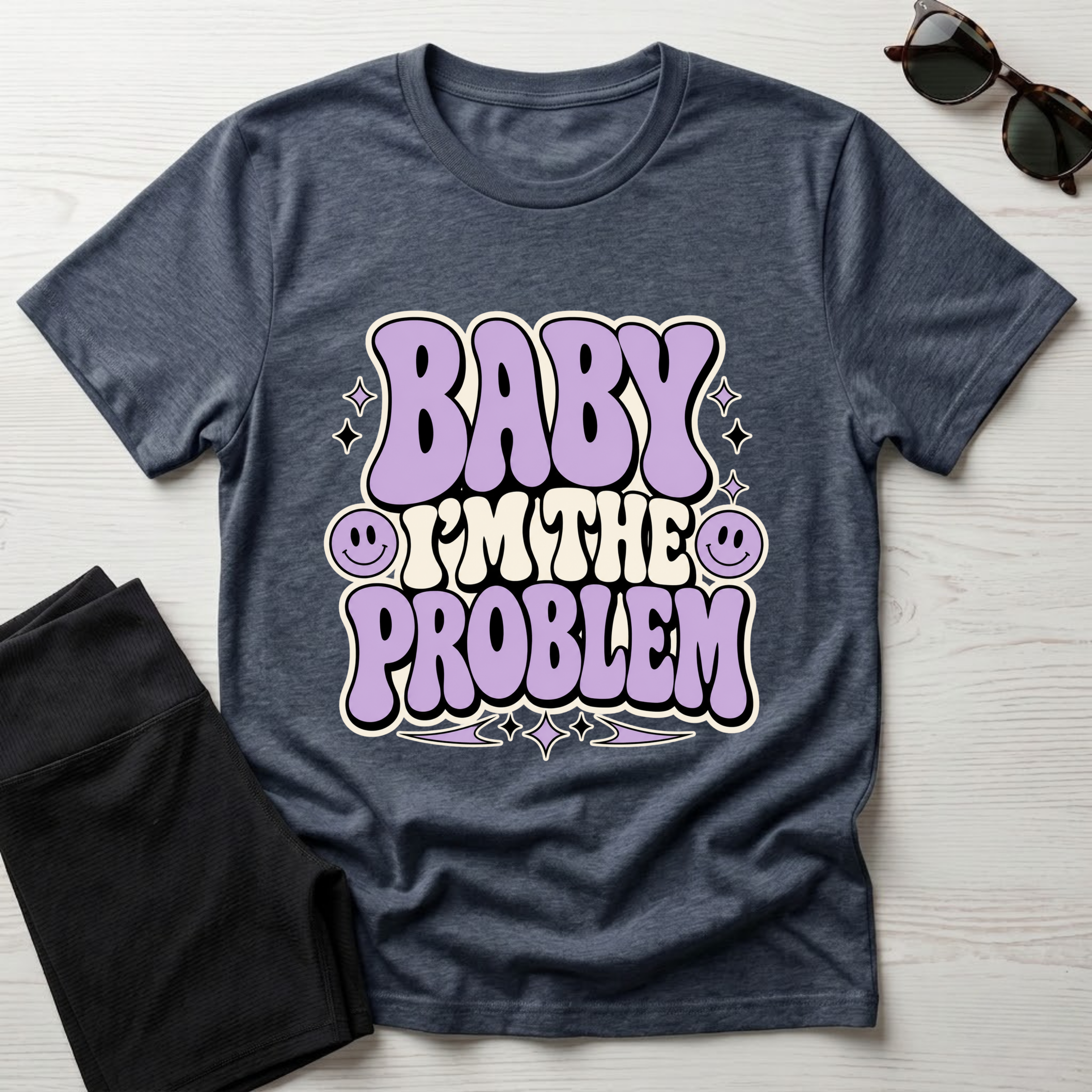 Baby I'm The Problem T-Shirt