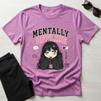 Mentally Offine  T-Shirt