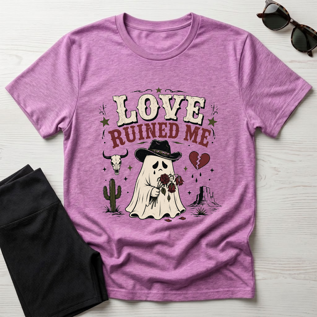 Love Ruined Me T-Shirt