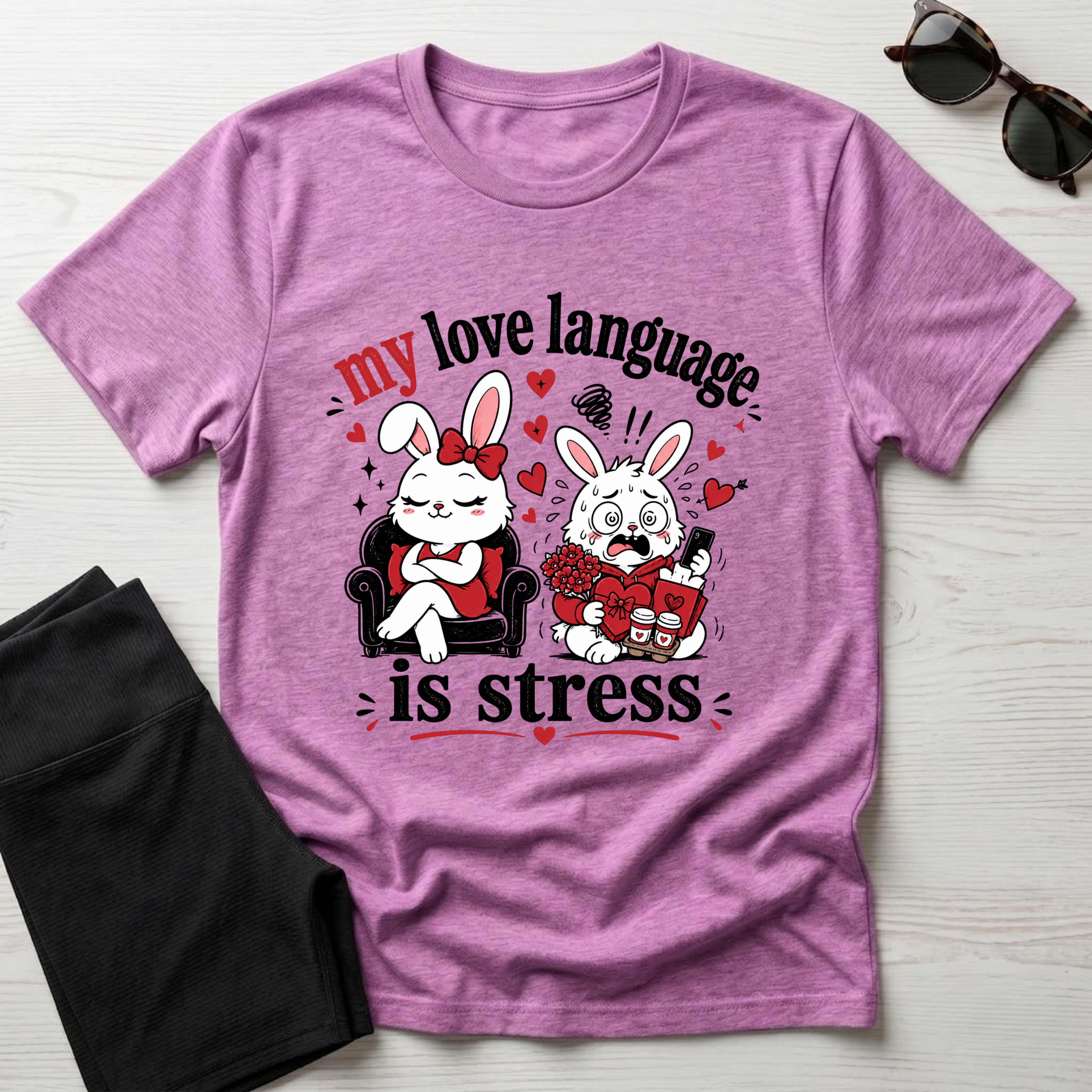 My love language is stress T-Shirt