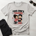 This One's TakenT-Shirt