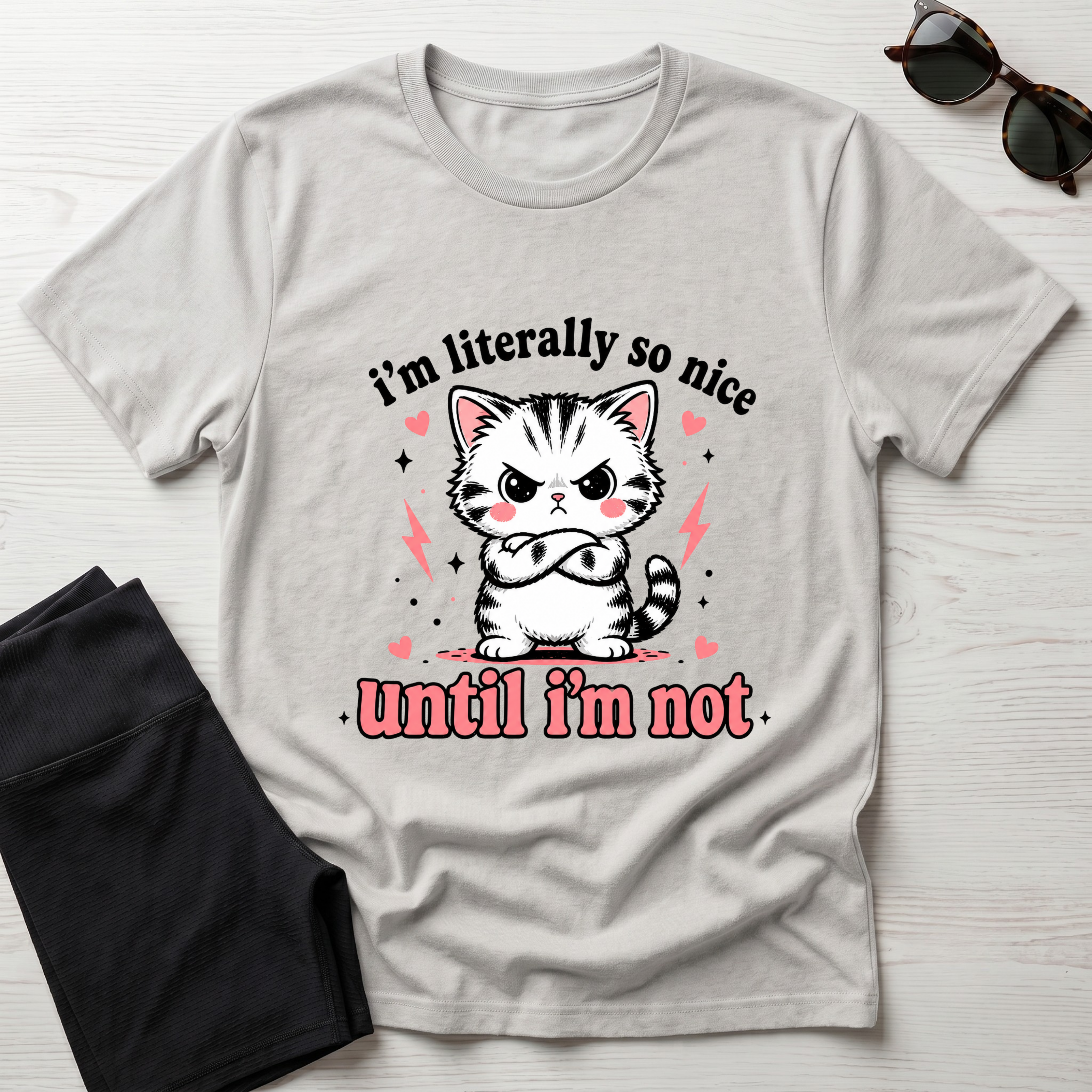 I'm literally so nice T-Shirt