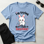 I'm trying don't make it harder T-Shirt