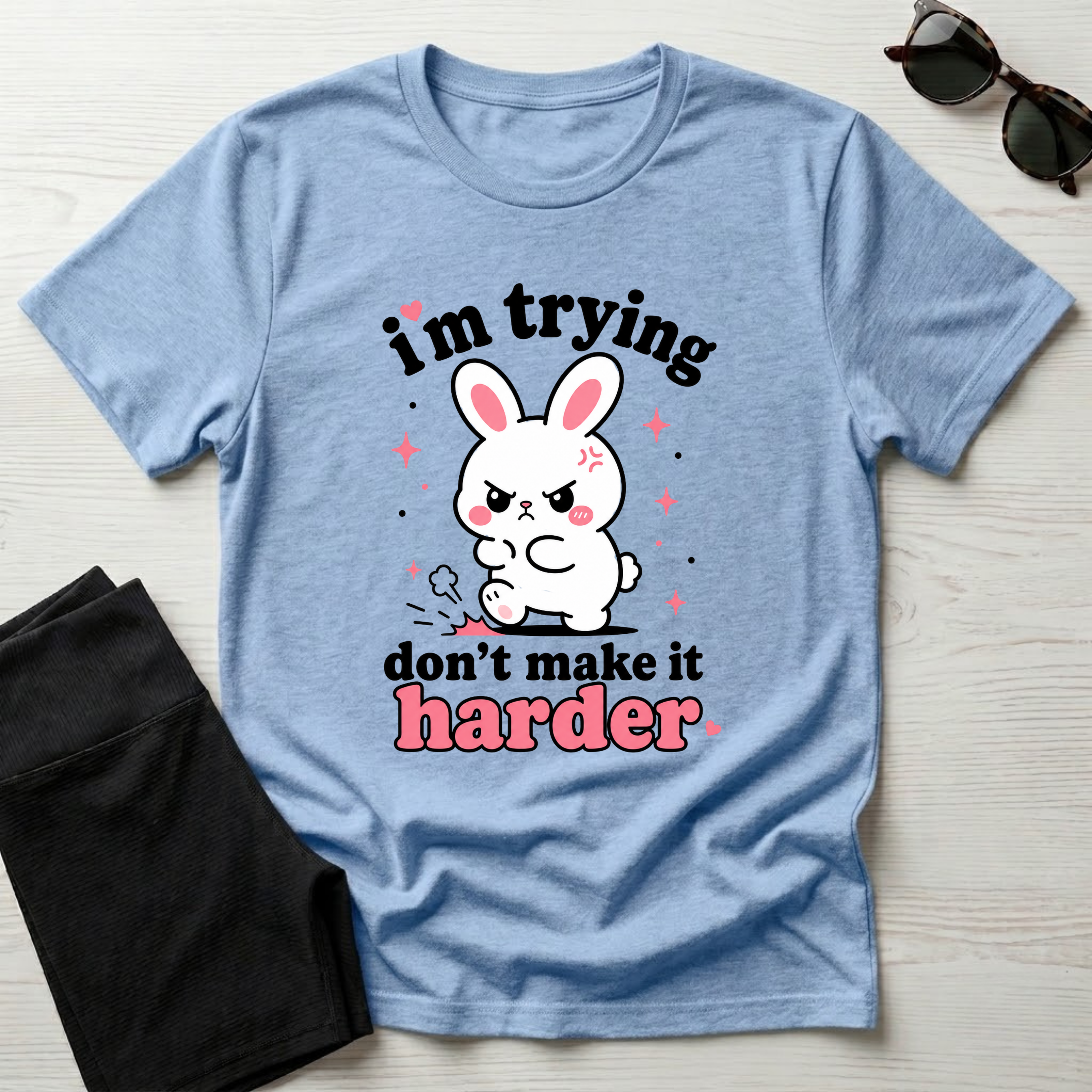I'm trying don't make it harder T-Shirt