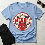 Certified Menace T-Shirt