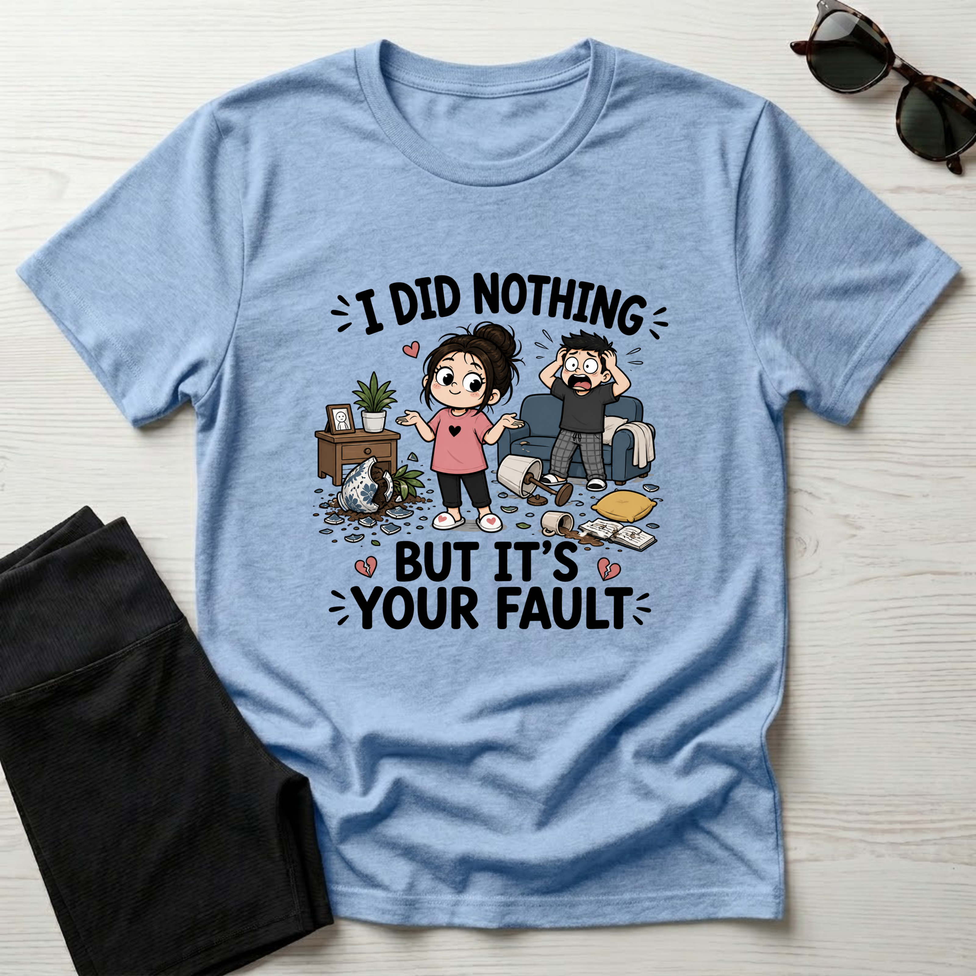 It's Your Fault T-Shirt
