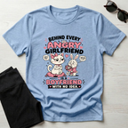 Behind Every Angry Girlfriend T-Shirt