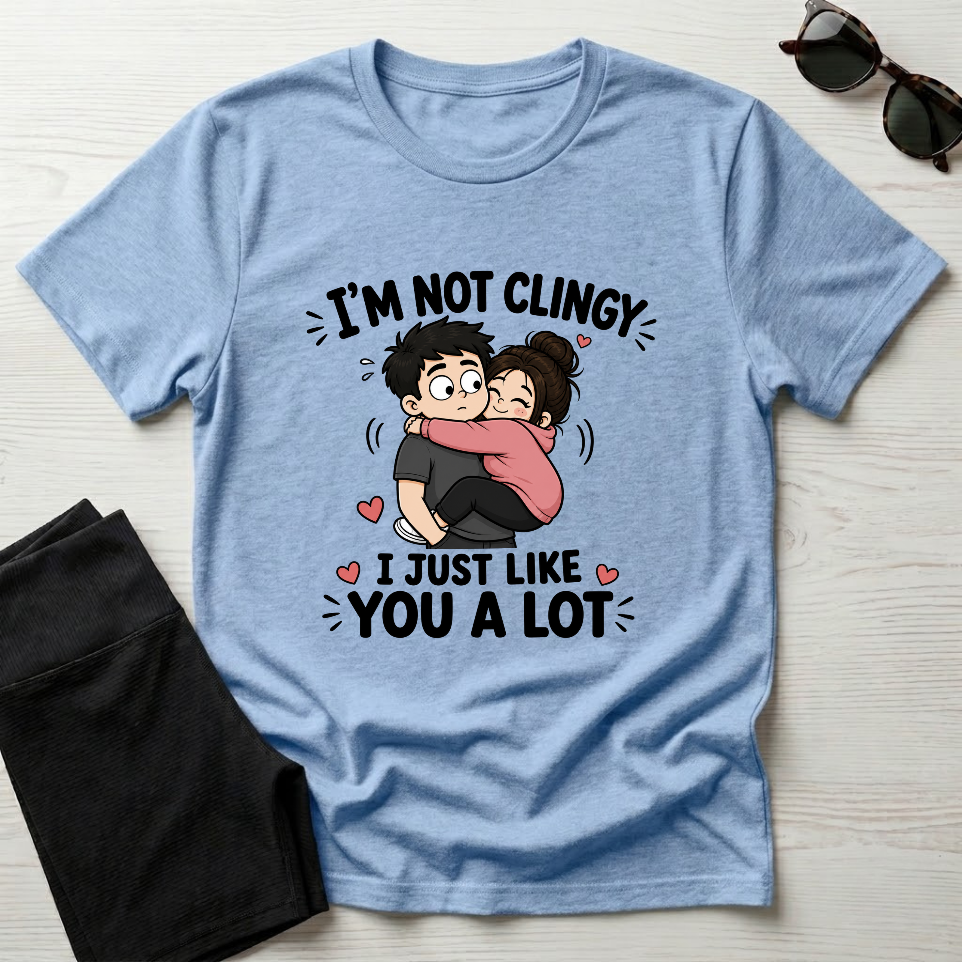 I'm Not Clingy T-Shirt