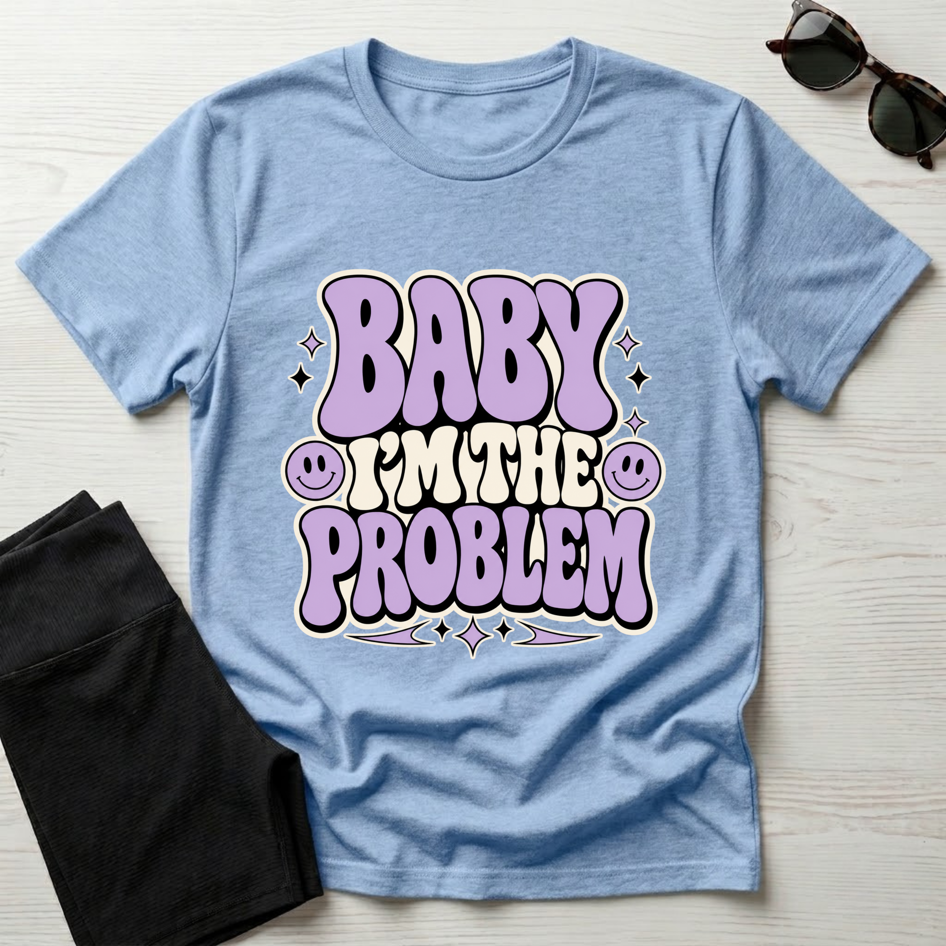 Baby I'm The Problem T-Shirt