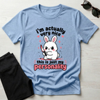 I'm Actually very nice T-Shirt