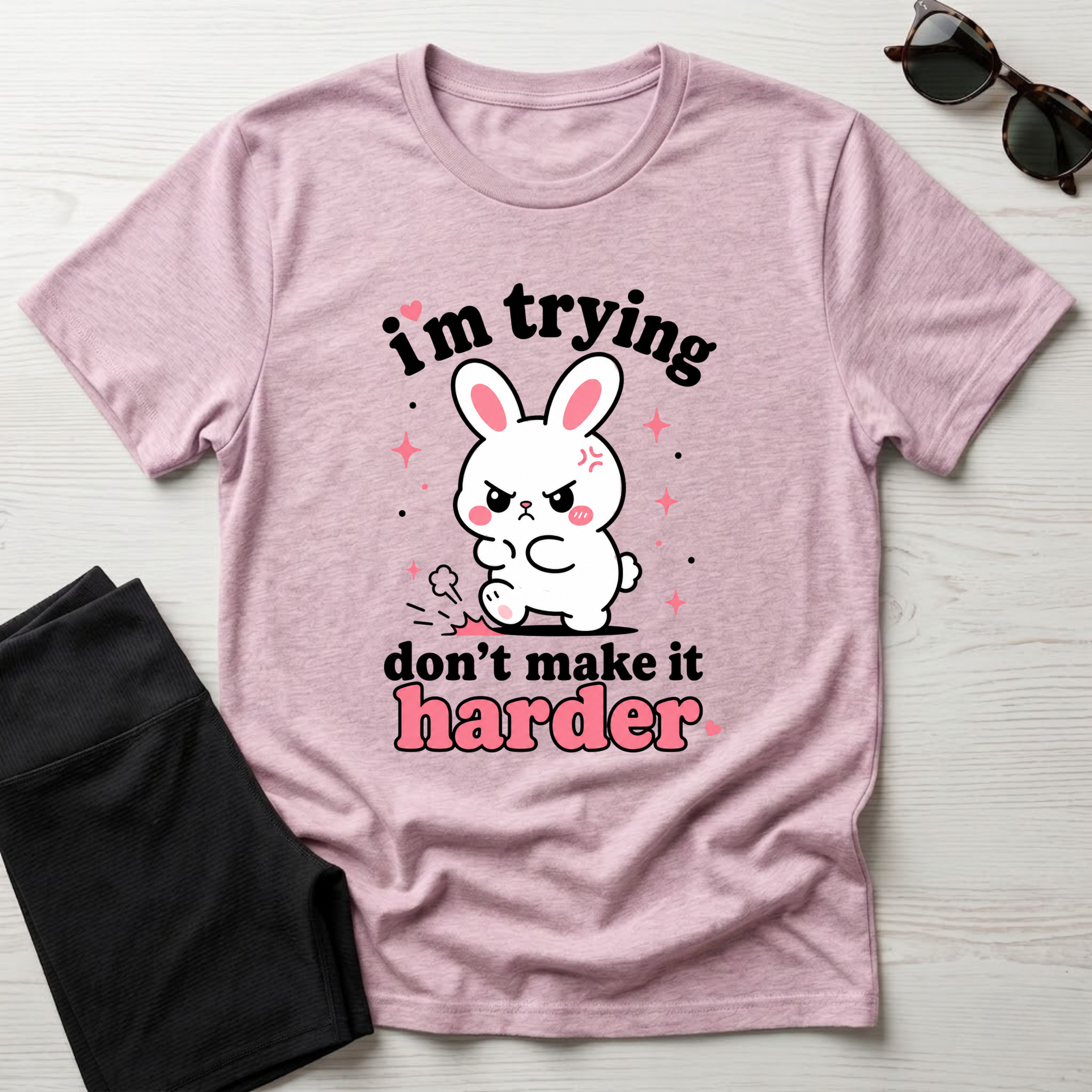 I'm trying don't make it harder T-Shirt