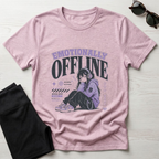 Emotionally Offline T-Shirt