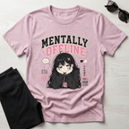 Mentally Offine  T-Shirt