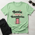 Bestie with Boundaries T-Shirt