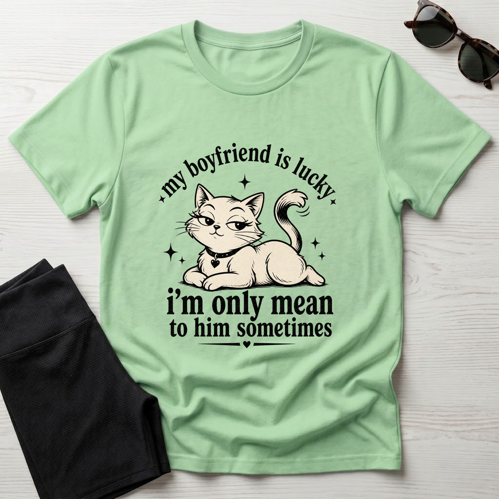 My Boyfriend is Lucky T-Shirt