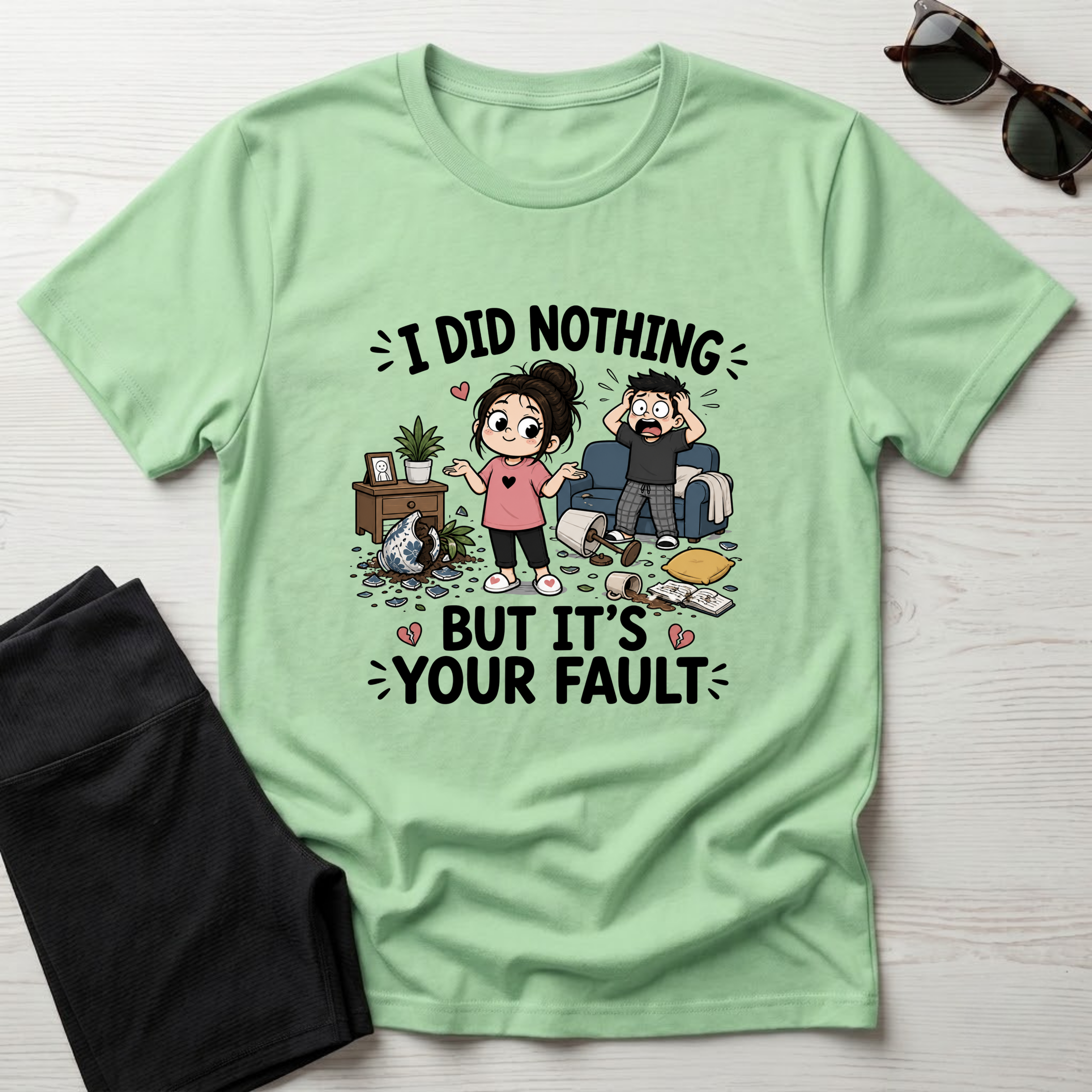 It's Your Fault T-Shirt