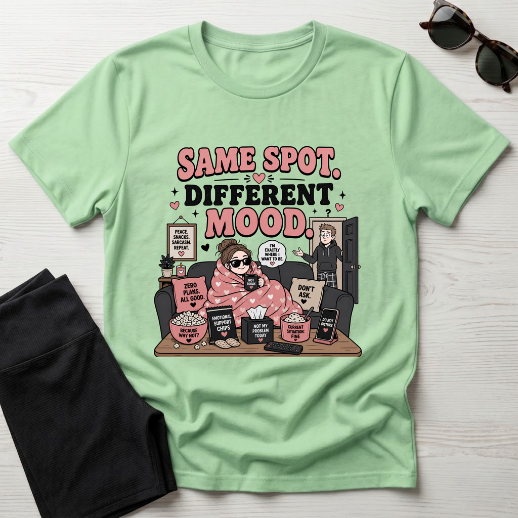 Same Spot Different Mood T-Shirt