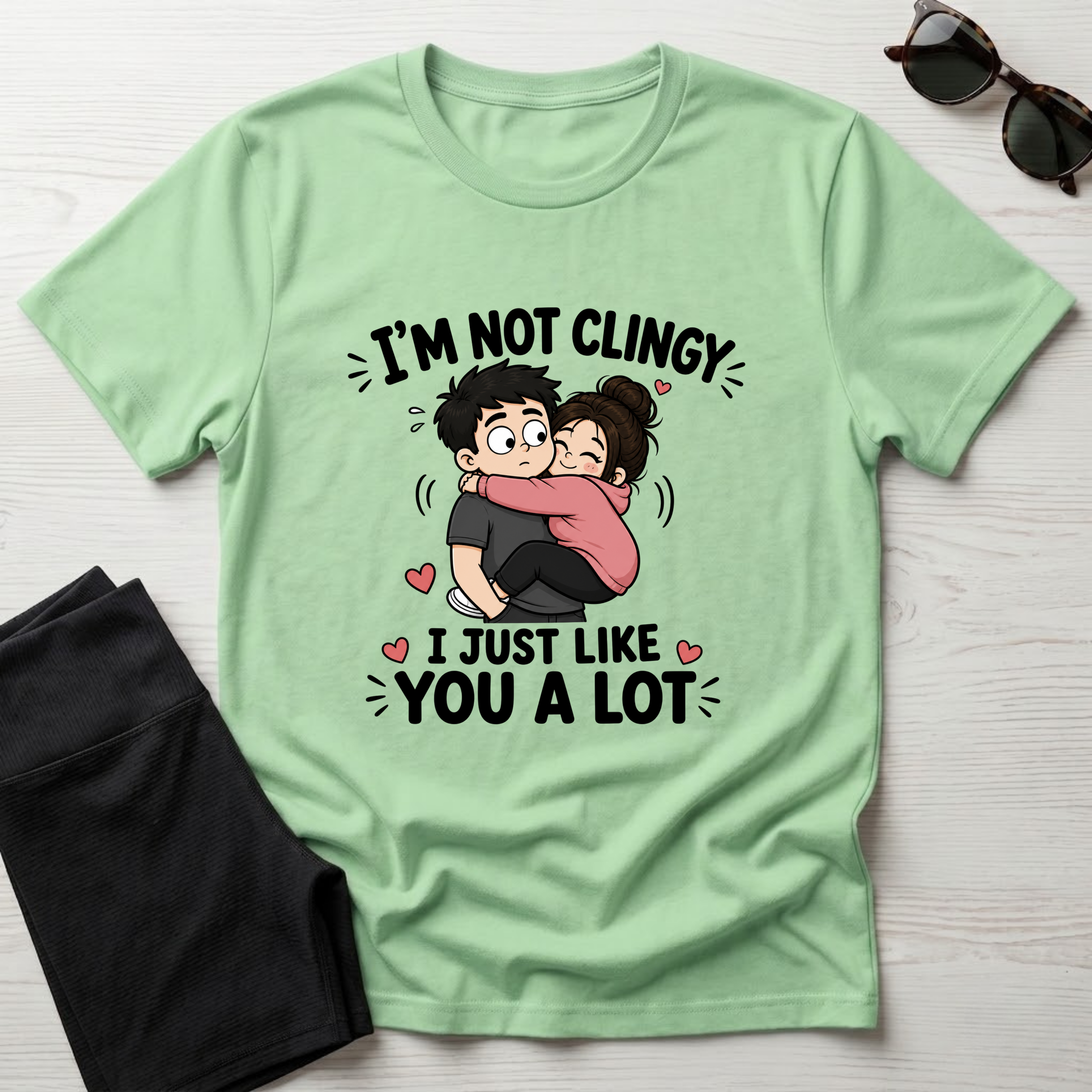 I'm Not Clingy T-Shirt