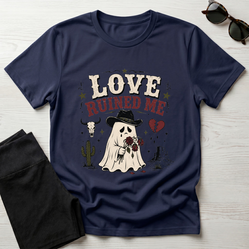 Love Ruined Me T-Shirt