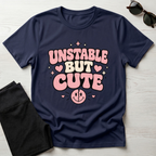 Unstable But Cute T-Shirt