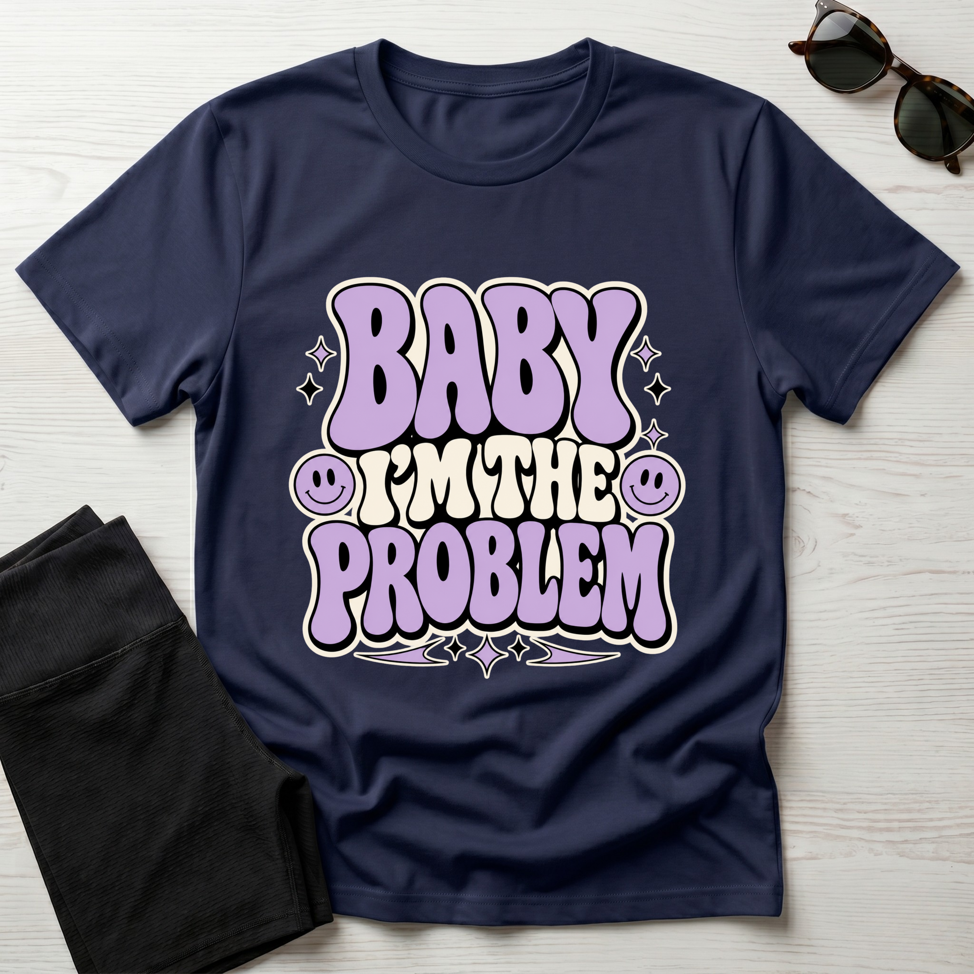 Baby I'm The Problem T-Shirt