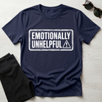 Emotionally Unhelpful T-Shirt