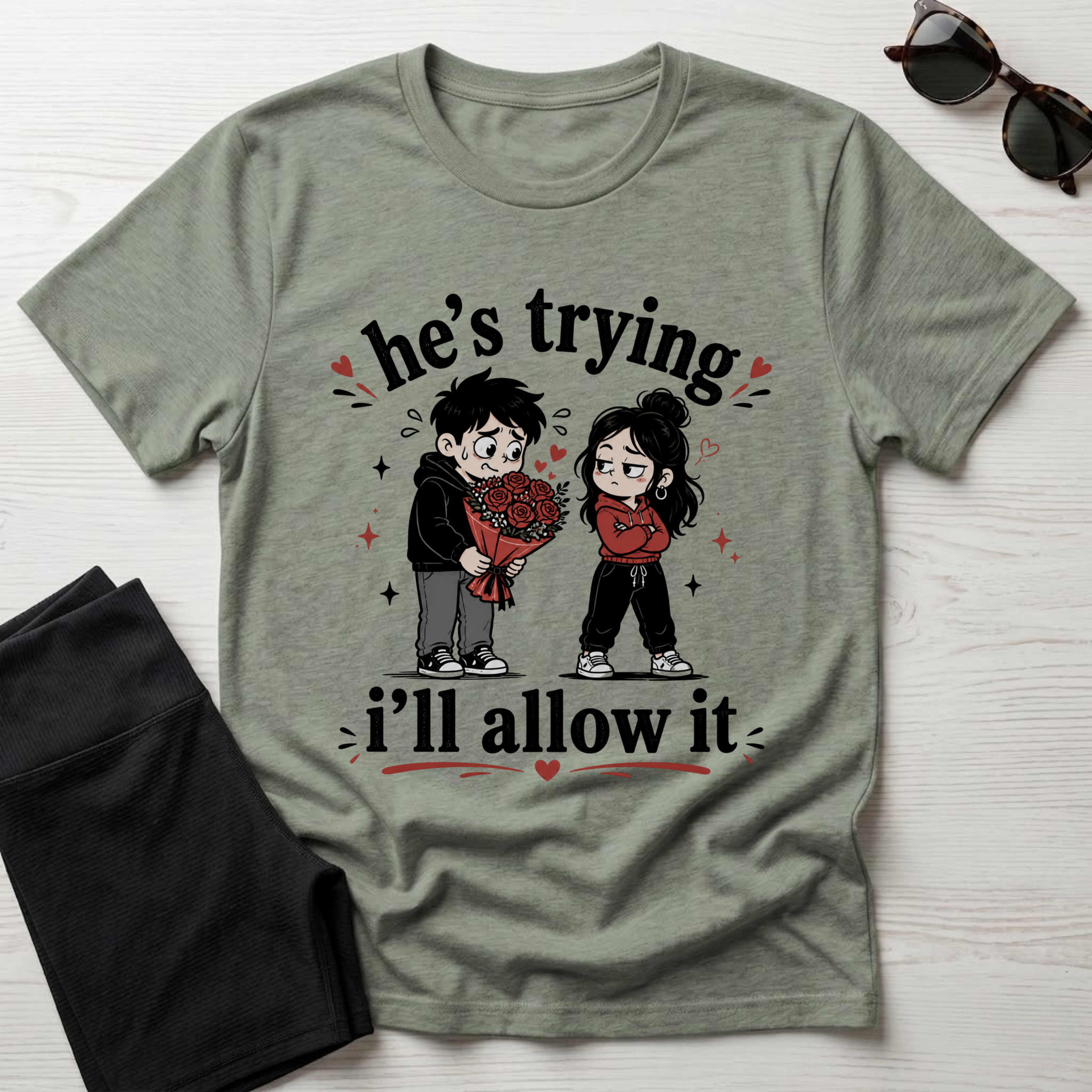 he's trying i'll allow it T-Shirt
