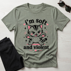 I'm Soft and Violent T-Shirt