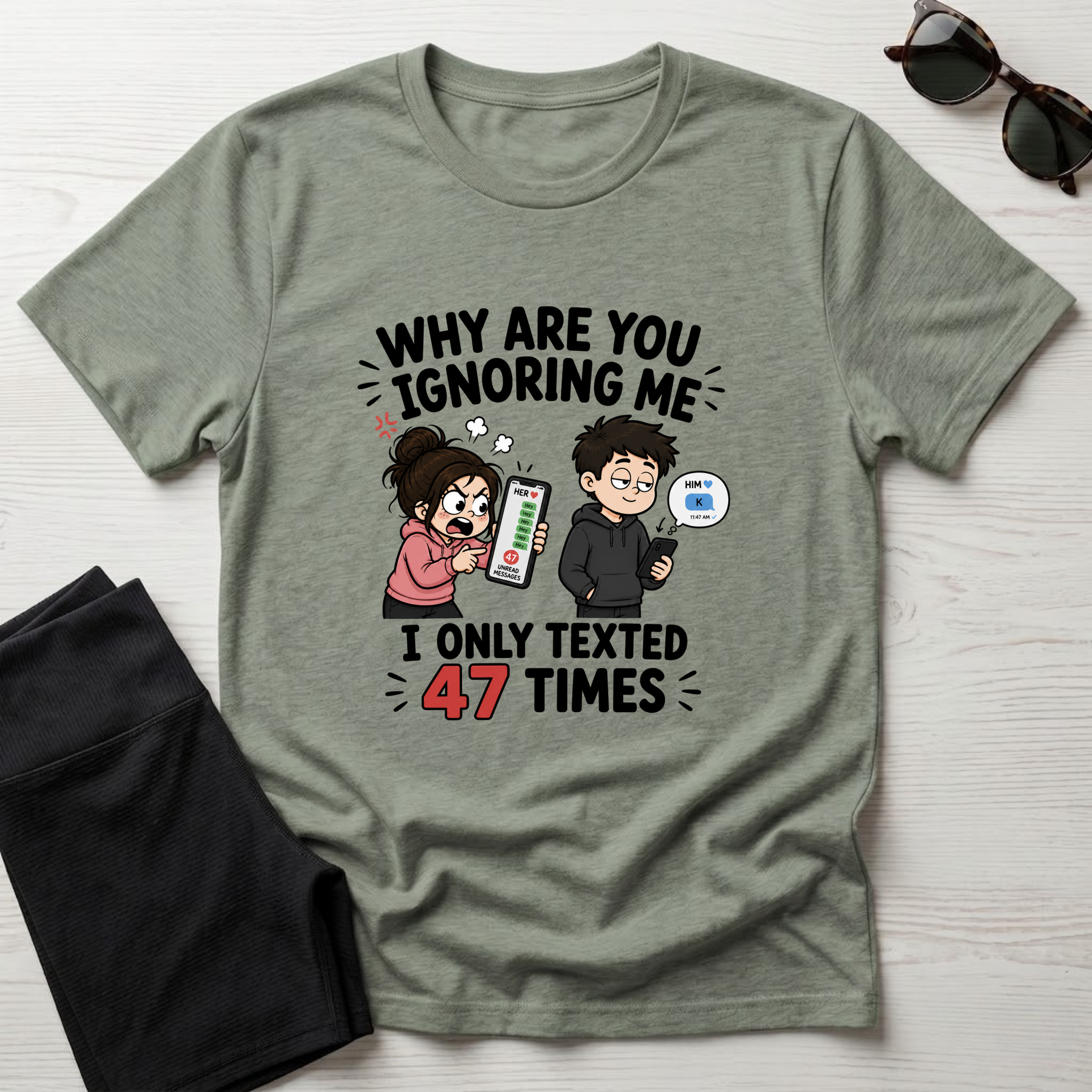 Why Are You Ignoring Me T-Shirt