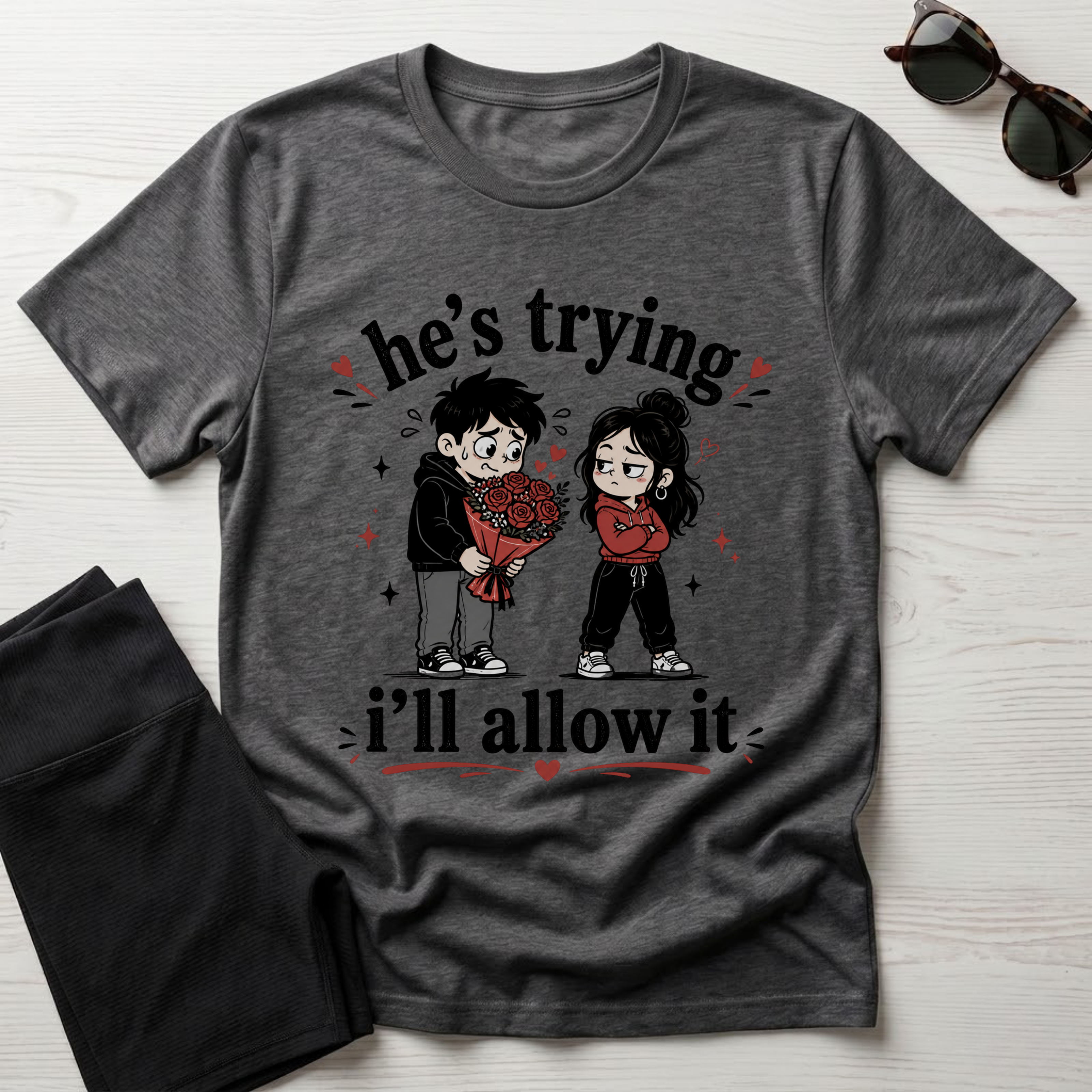 he's trying i'll allow it T-Shirt