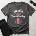 Bestie with Boundaries T-Shirt