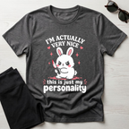 I'm Actually very nice T-Shirt