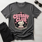 Crybaby Club T-Shirt