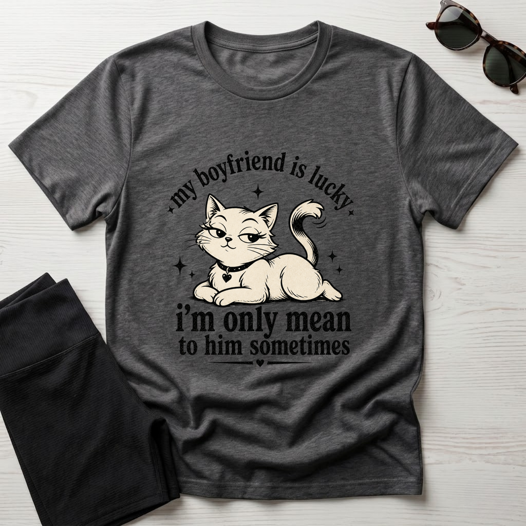 My Boyfriend is Lucky T-Shirt