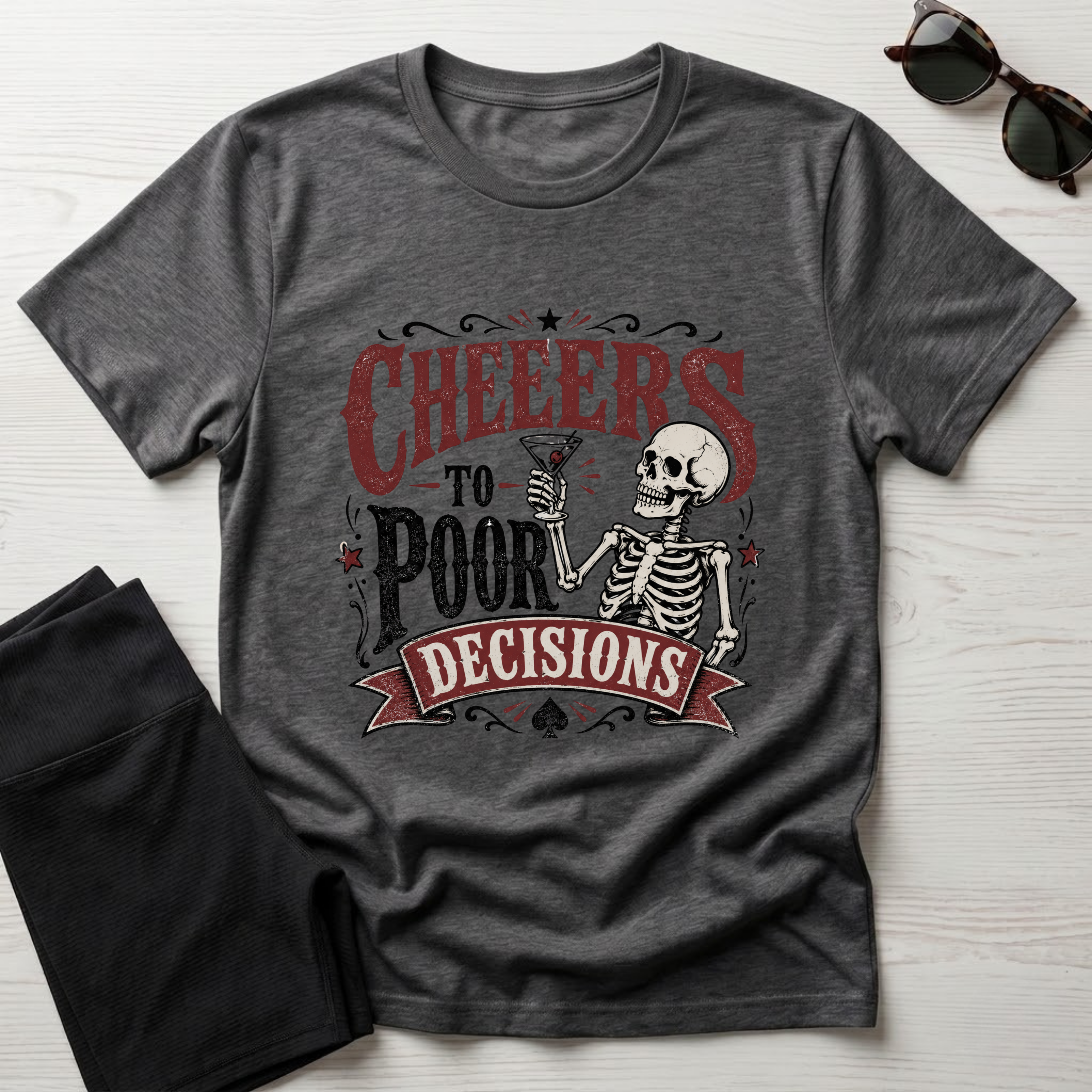 Cheers to Poor Decisions T-Shirt