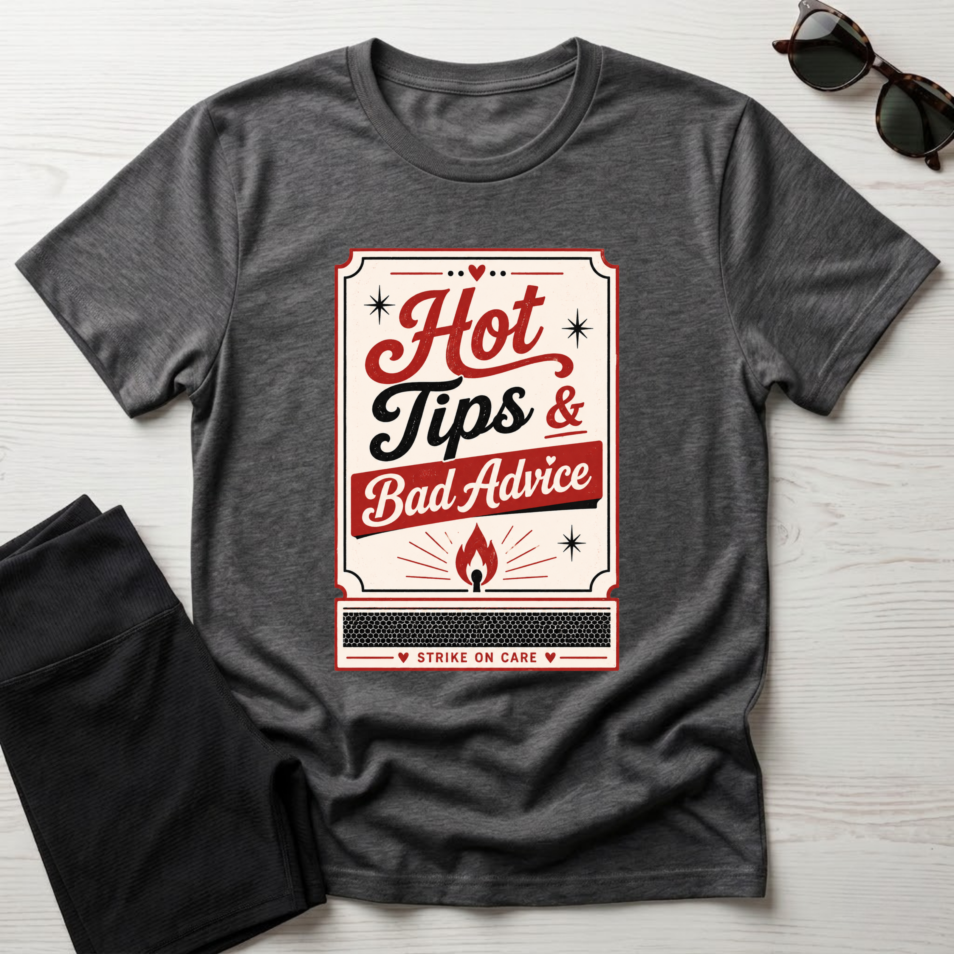 Hot Tips & Bad Advice T-Shirt