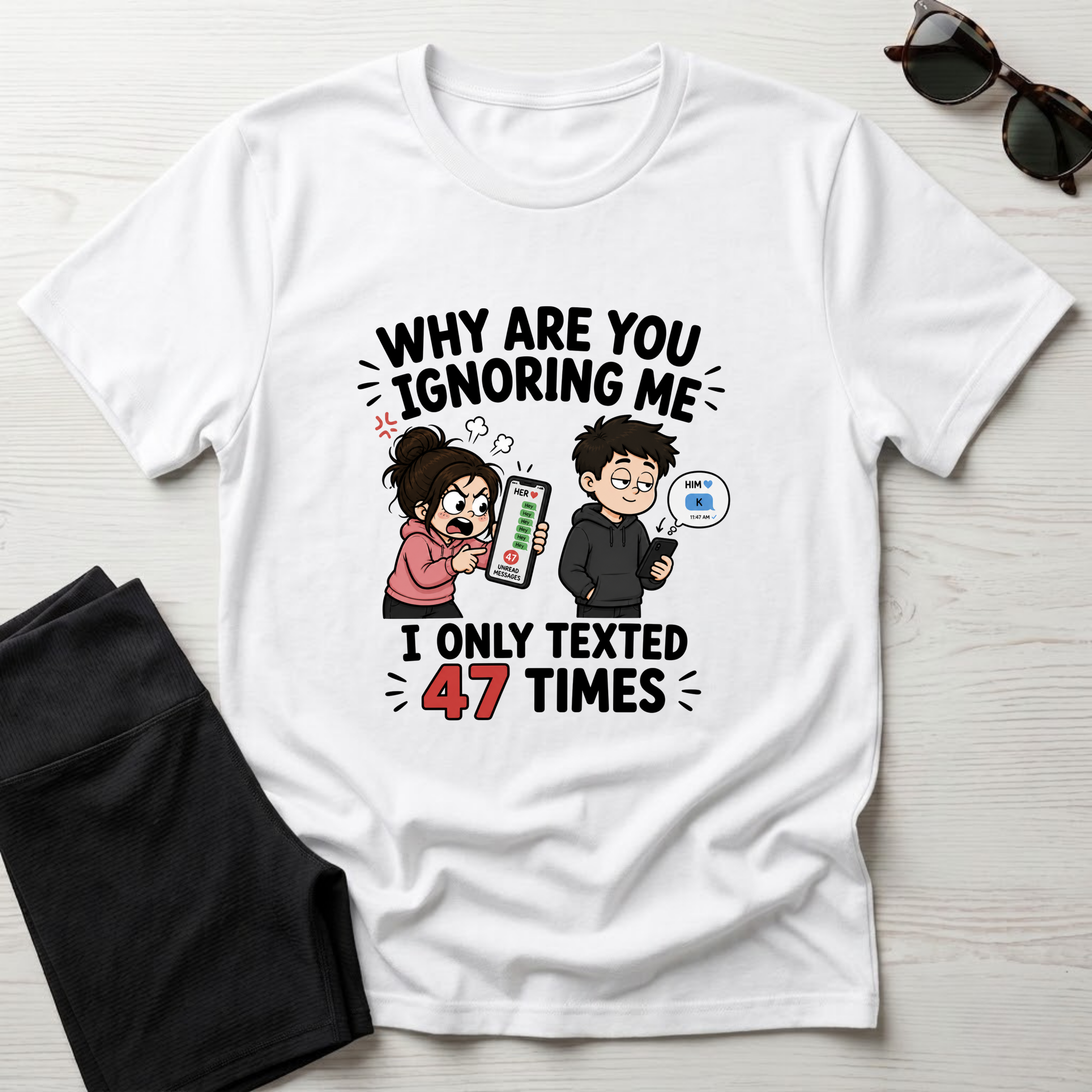 Why Are You Ignoring Me T-Shirt
