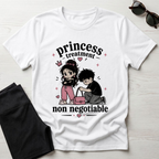 princess treatment non negotiable T-Shirt