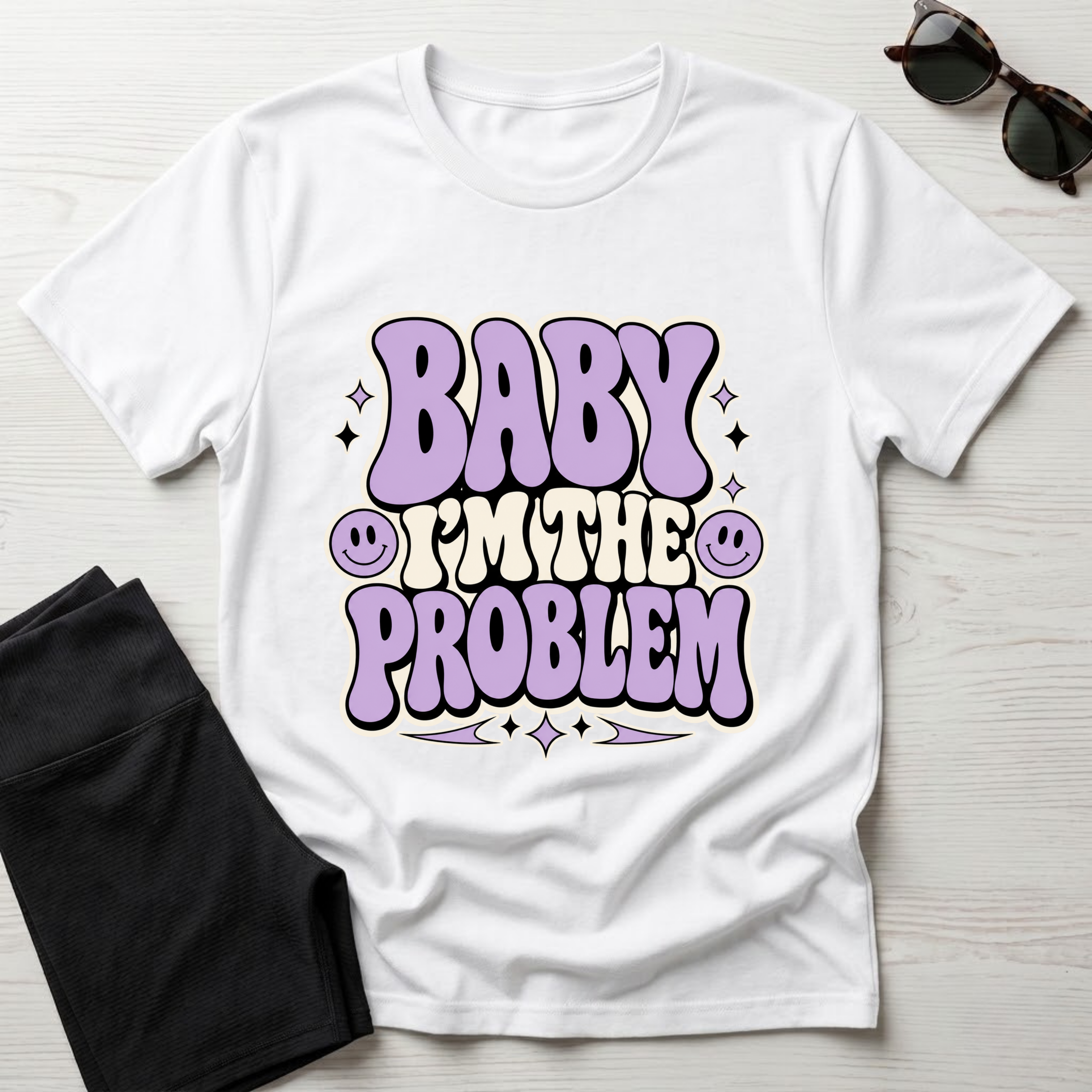Baby I'm The Problem T-Shirt